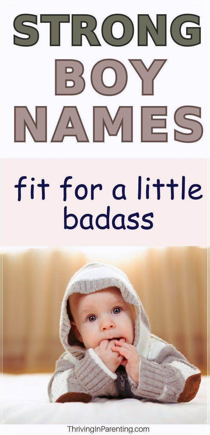 a baby wearing a hoodie with the words, strong boy names fit for a little bad