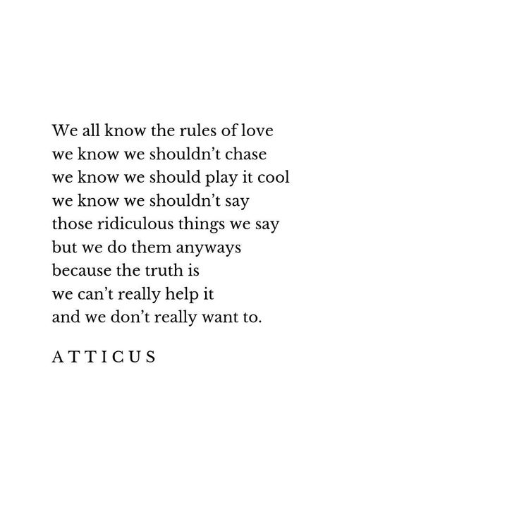 a poem written in black and white with the words, we all know the rules of love