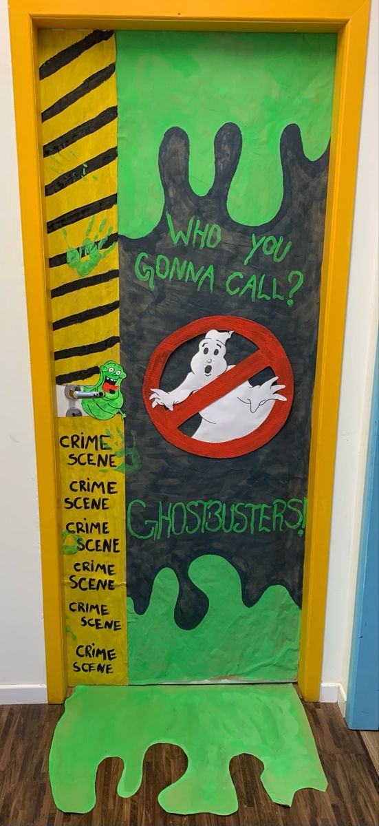 a door decorated to look like a ghost with the words who you gon na call?