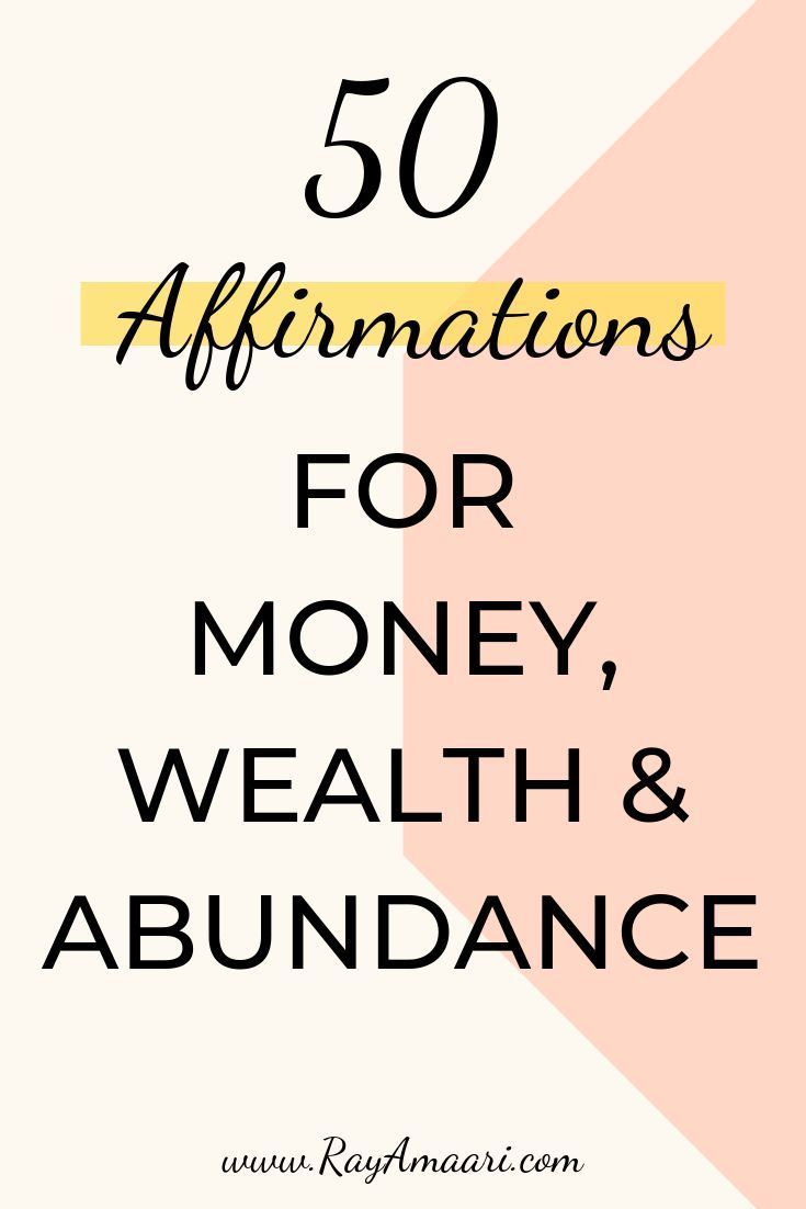 the words 50 affirmations for money, health and abundance on top of an image