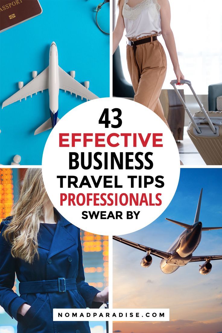 four different photos with the words, 4 effective business travel tips professionals swear by