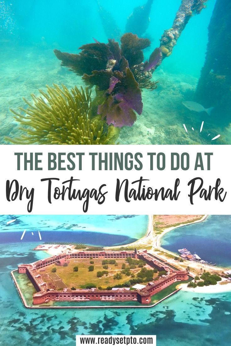 the best things to do at dry torlings national park in florida, with text overlay