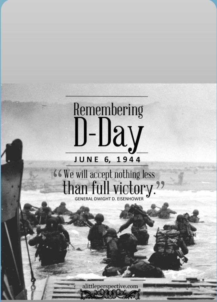 an old photo with the words, remembrance d - day june 6, 1994 we will accept nothing less than full victory