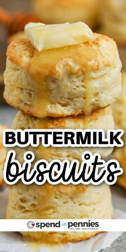 buttermilk biscuits stacked on top of each other with the words buttermilk biscuits above them