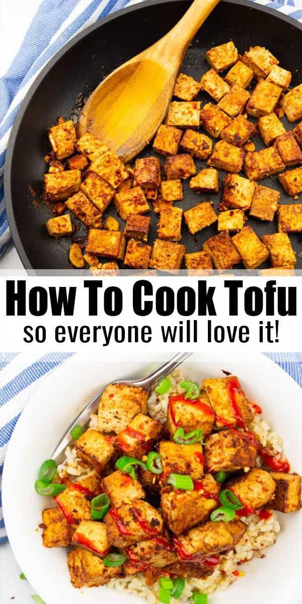 how to cook tofu so everyone will love it in 20 minutes or less with this easy recipe