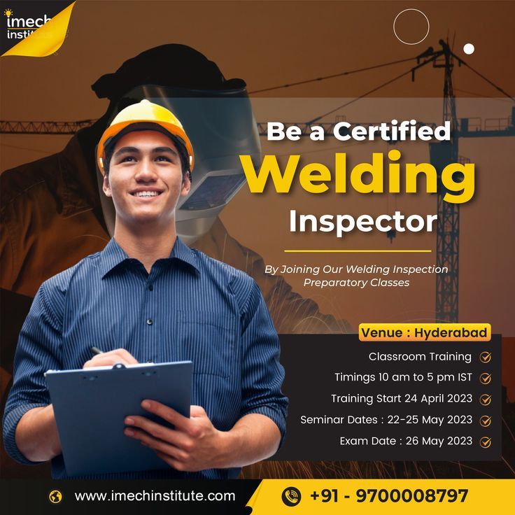 welding inspection poster Welding Inspector, Exam Schedule, May 2023, Hyderabad, How To Become, Train