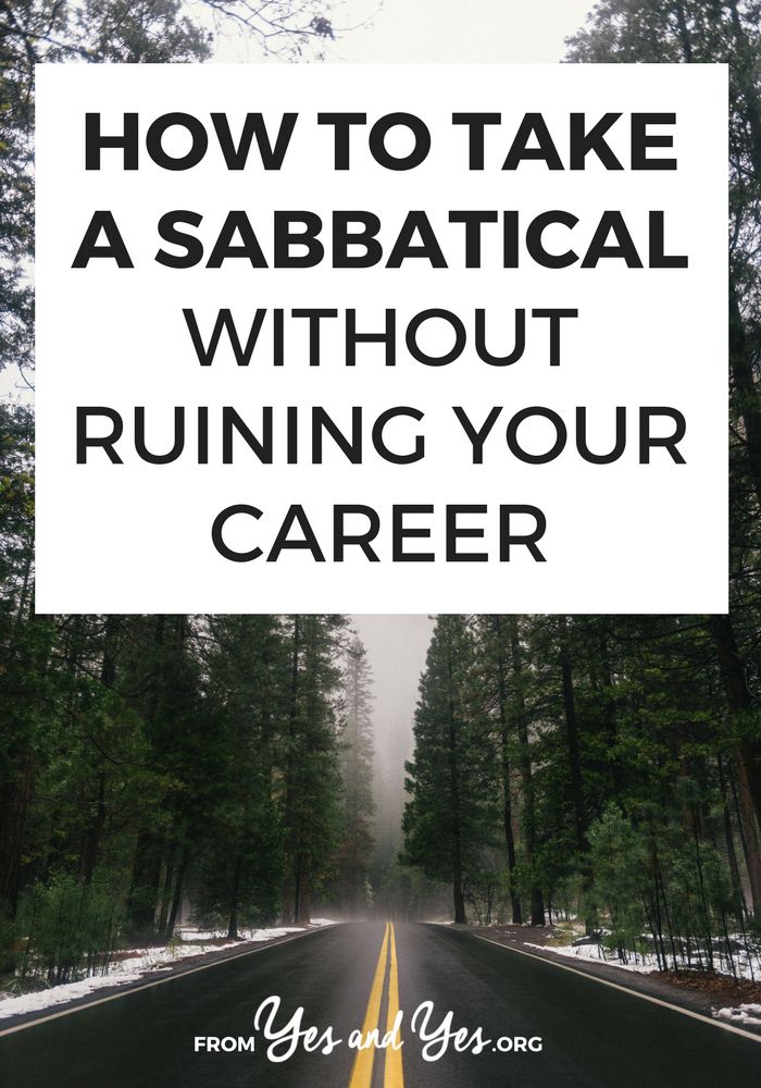 a road with the words how to take a sabatical without running your career