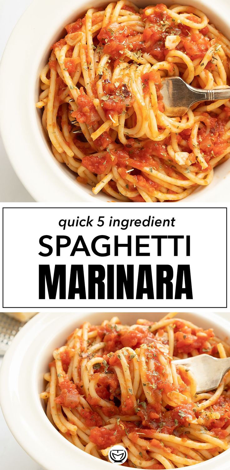 two bowls filled with spaghetti and sauce next to the words quick 5 ingredient spaghetti marinara