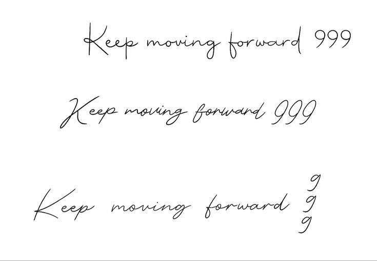 handwriting writing on white paper with the words keep moving forward, keep moving forward and keep moving forward