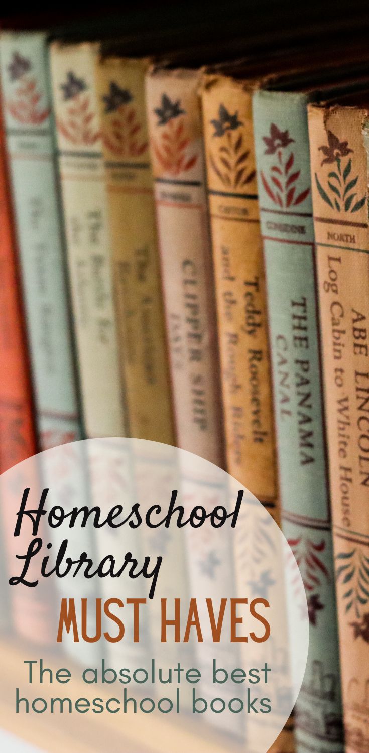 books are lined up on a shelf with the title homeschool library must haves