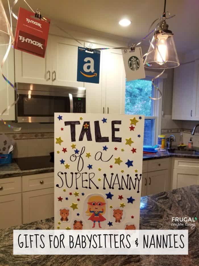 a sign that says,'tale of a super - nanny gifts for babysitters and namnies '