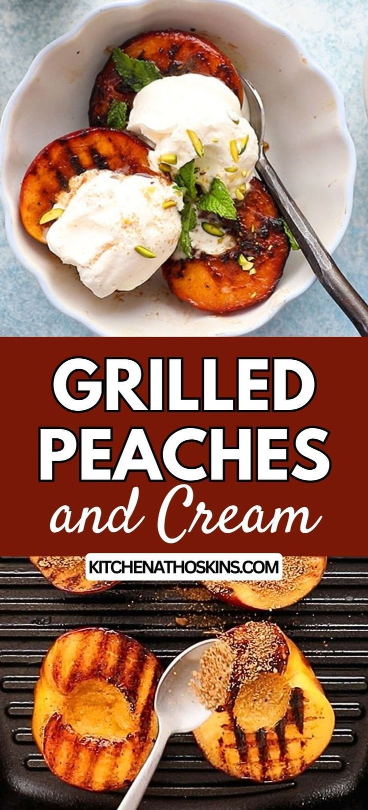 grilled peaches and cream on the grill with text overlay that reads grilled peaches and cream