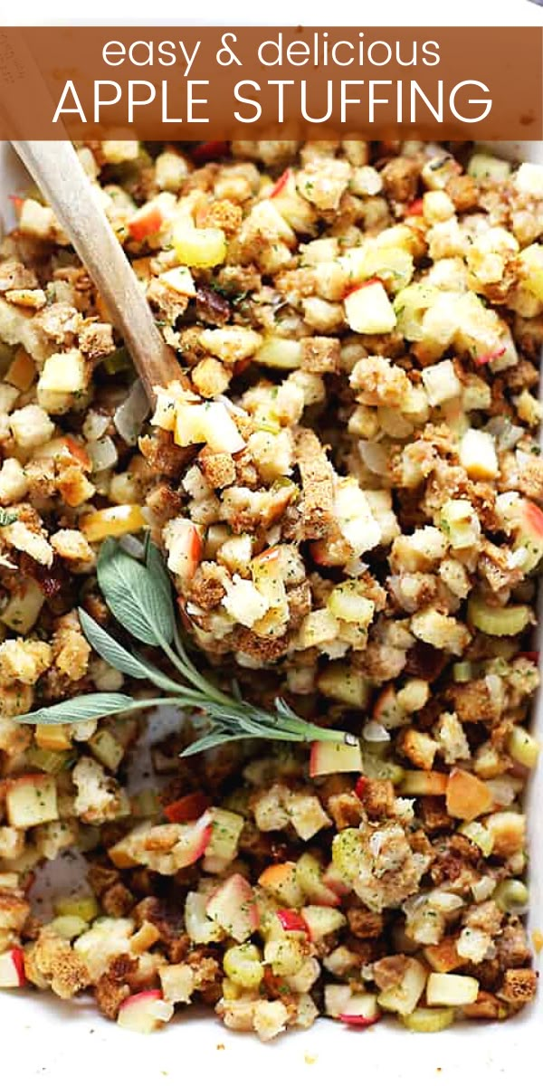 an apple stuffing in a white dish with a wooden spoon and text overlay that reads easy & delicious apple stuffing