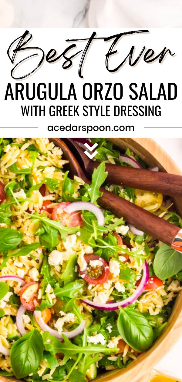 the best ever arugula orzo salad with greek style dressing