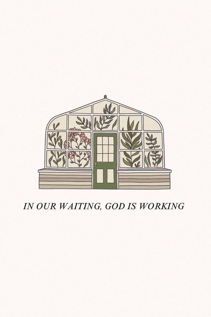 a card with the words, in our waiting god's working