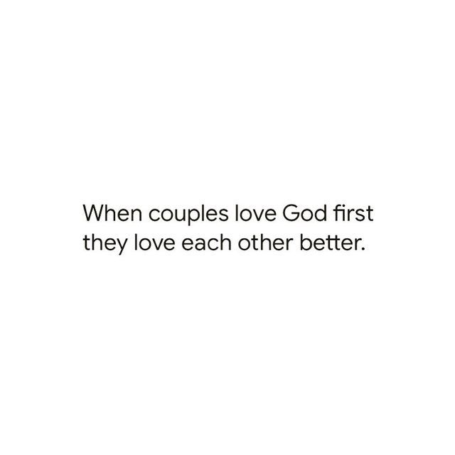 a white background with the words when couples love god first they love each other better