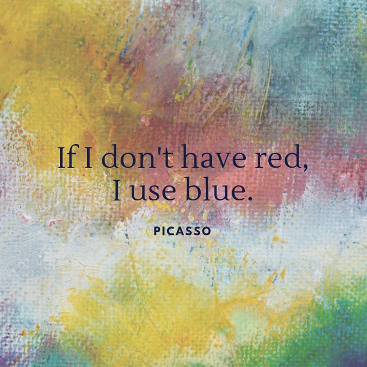 a painting with the words if i don't have red, i use blue