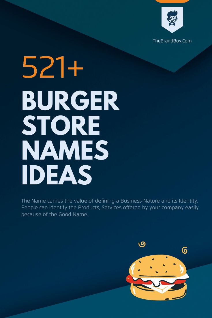 the burgerr store names and ideas