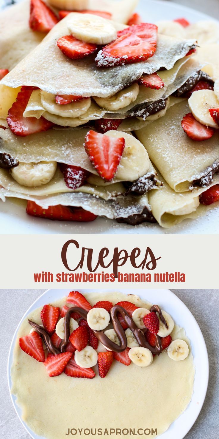 crepes with strawberries, banana and nutella on top are shown in this recipe