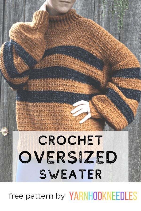 a woman wearing a striped sweater with text overlay that reads crochet oversize sweater