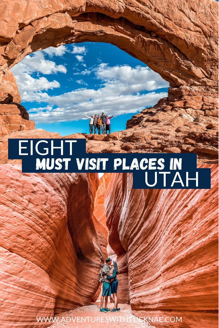 two people standing in the middle of a canyon with text overlay that reads eight must visit places in utah