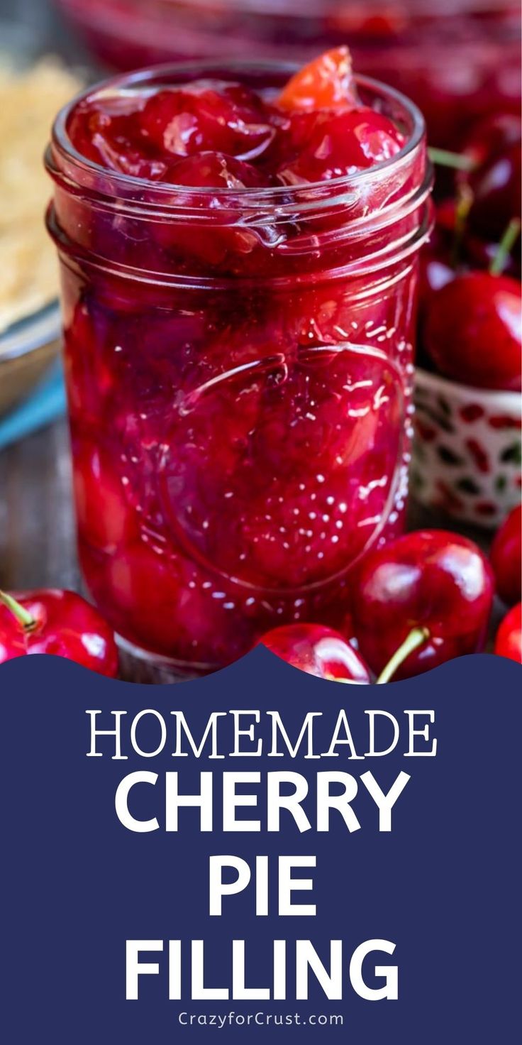 homemade cherry pie filling in a mason jar with fresh cherries on the side and text overlay reading homemade cherry pie filling