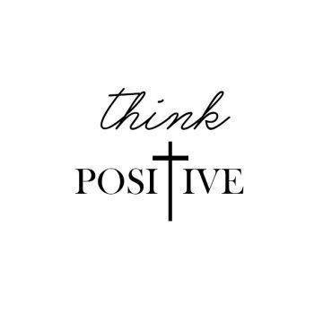 the words think positive are written in black ink on a white background with a cross