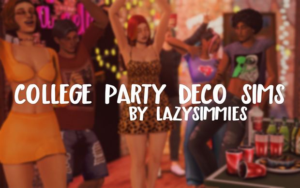 a group of people standing around each other in front of a bar with the words college party deco sims by lazymikes