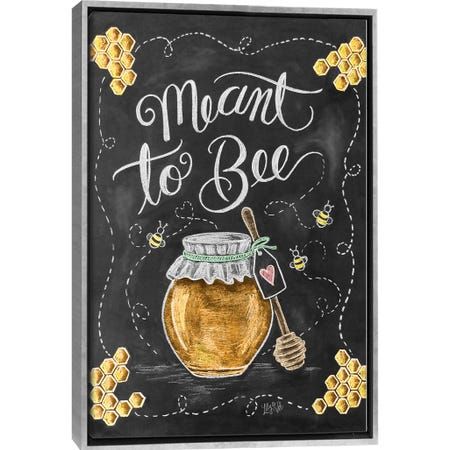 a chalkboard sign that says meant to be with a jar of honey on it