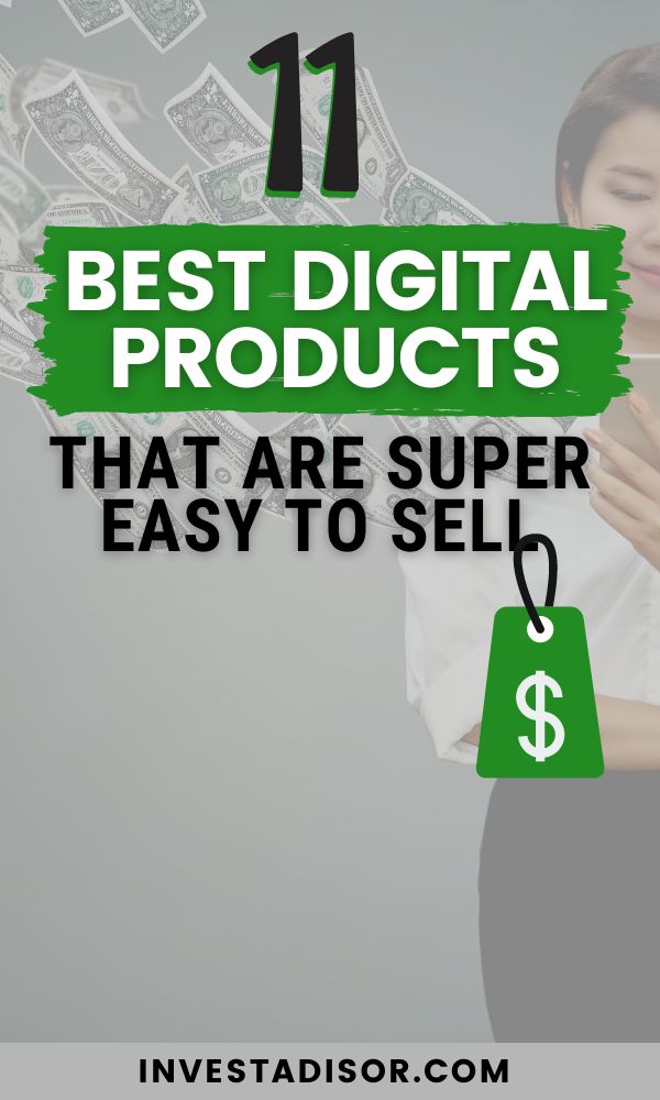 a woman holding money with the words 11 best digital products that are super easy to sell