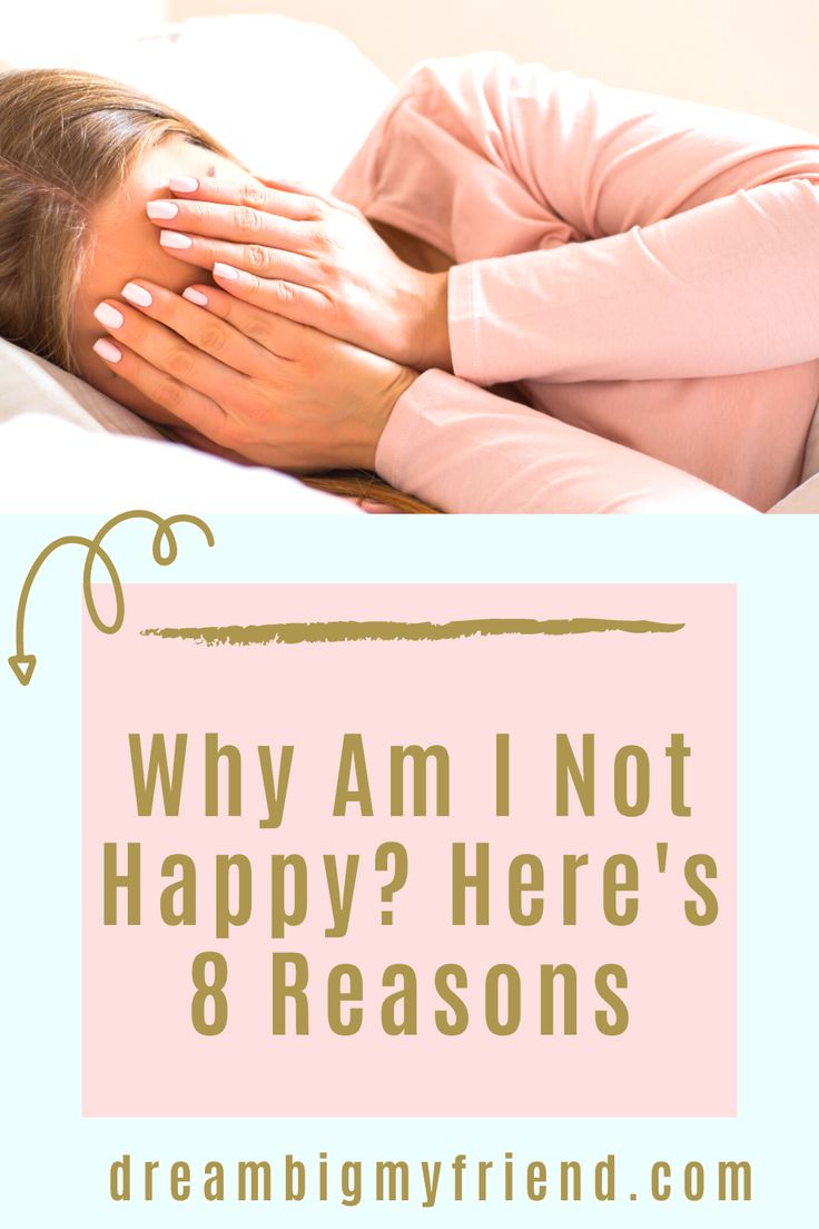 a woman laying in bed with her hands on her face and the words why am not happy? here's 8 reasons