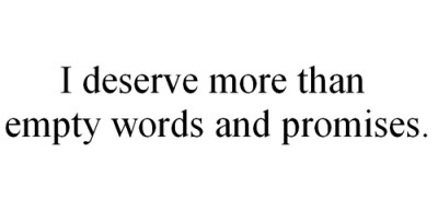 a quote that reads i observe more than empty words and pronoises, on a white background