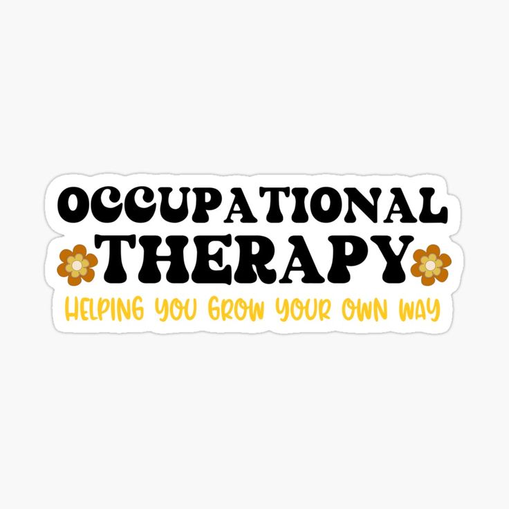 Occupational Therapy Quotes, Occupational Therapy Assistant, Therapy Quotes, Iphone Case Stickers, Year Plan, Occupational Therapist, Quote Stickers, Occupational Therapy, Case Stickers