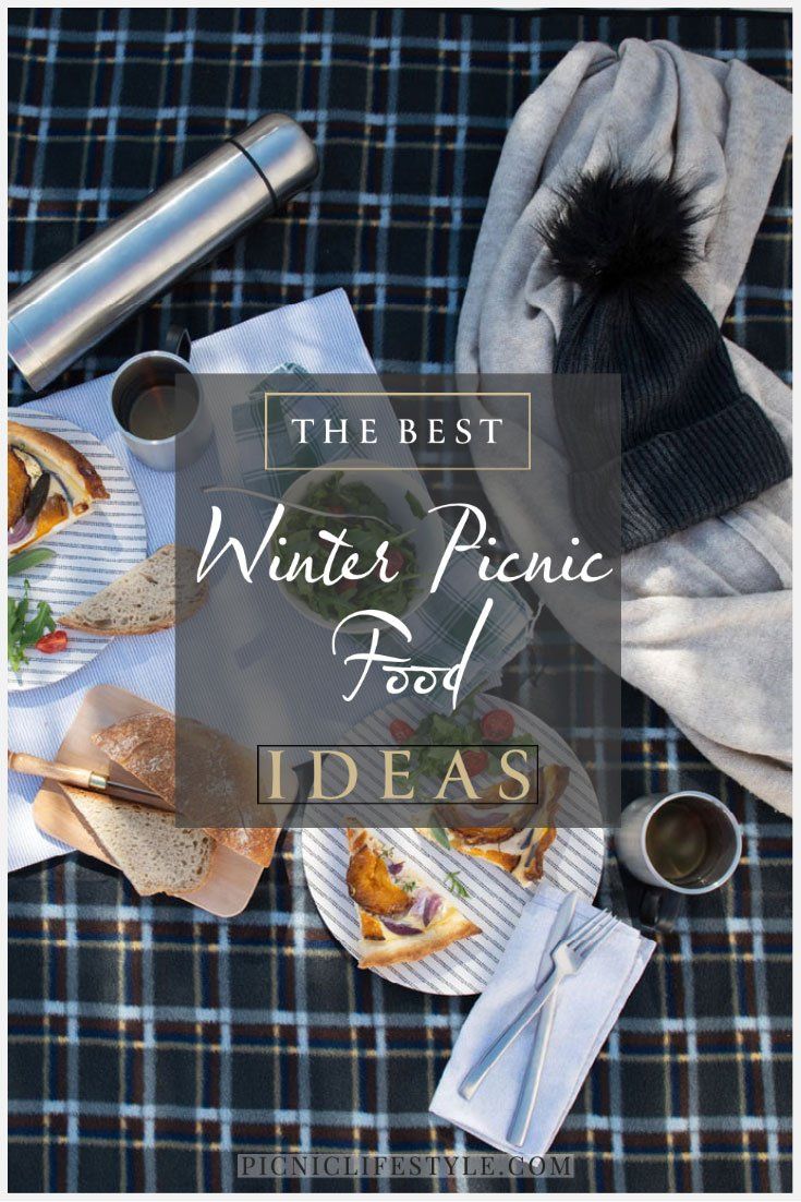 the best winter picnic food ideas