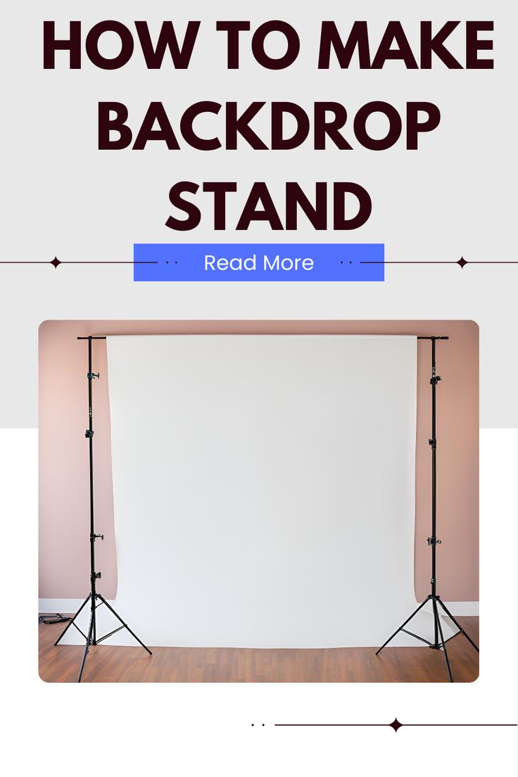 a white backdrop with the words how to make background stand