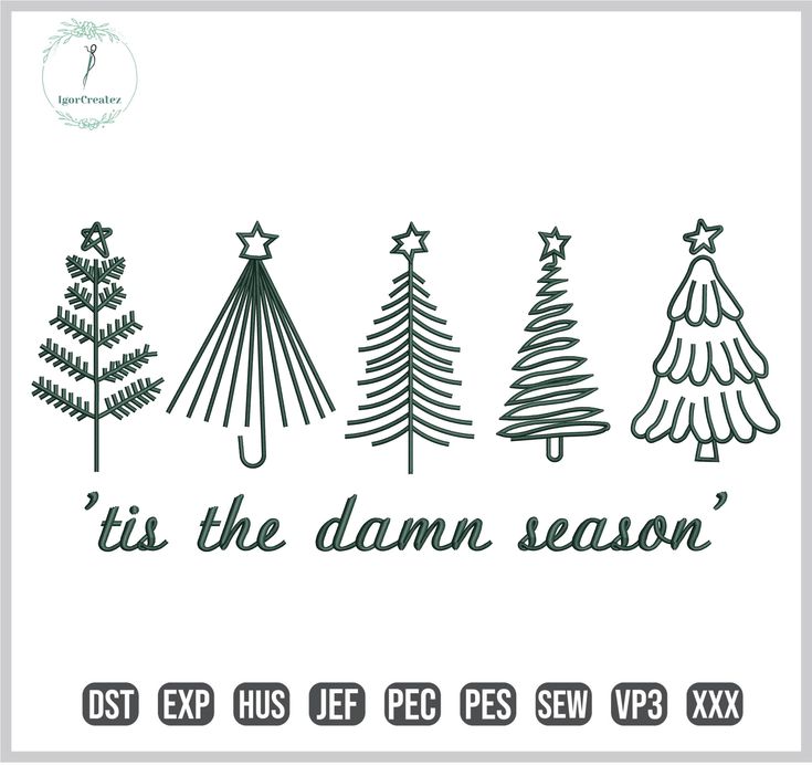 three christmas trees with the words it's the dam season in black and white