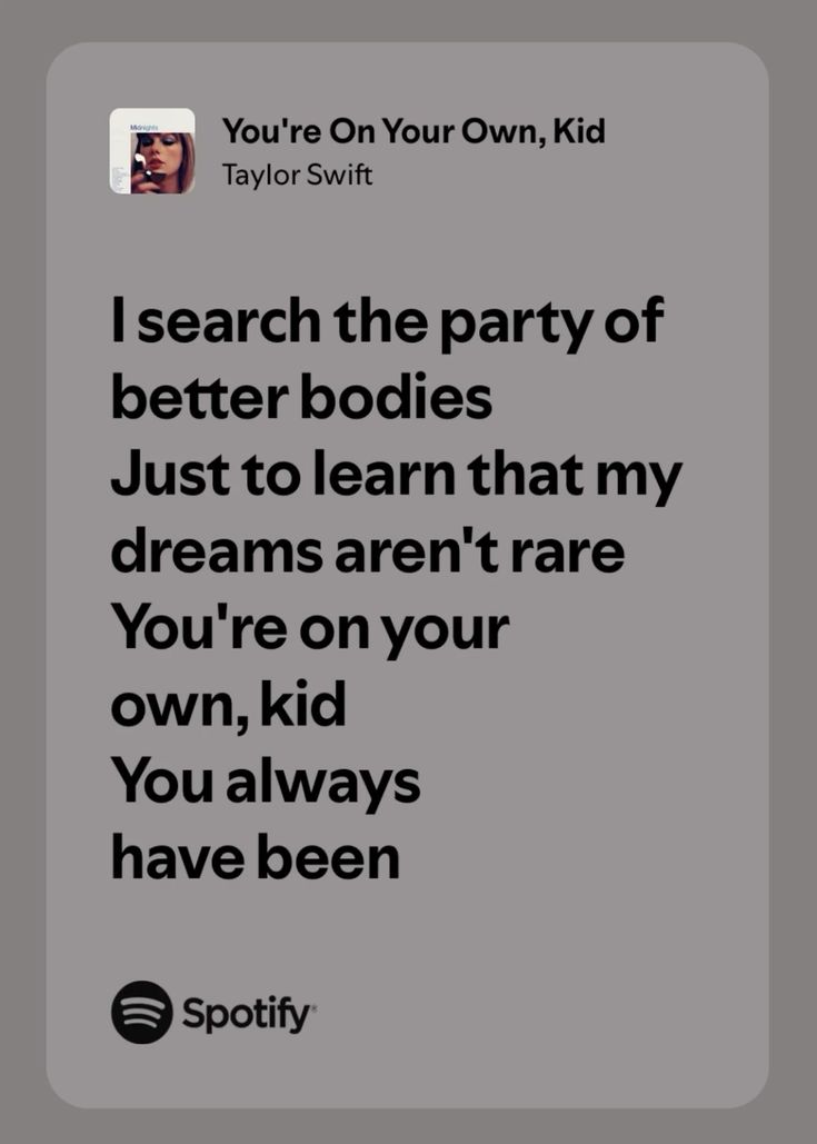 My Taylor Swift Lyric, Relatable Songs Lyrics, Me As Lyrics, Song Lyric Relatable, Song Lyrics Inspiration, The One Lyrics Taylor Swift, Taylor Swift Lyric Spotify, Good Taylor Swift Songs, Taylor Songs Lyrics