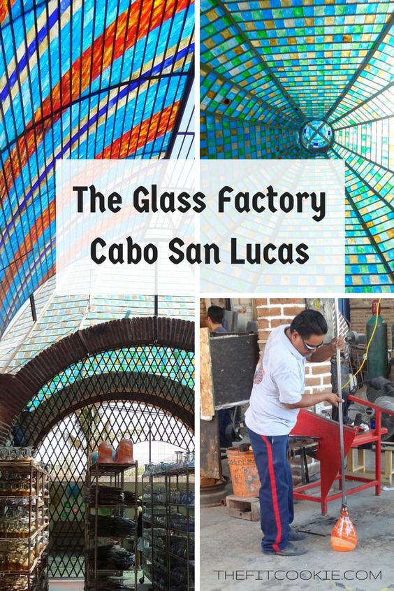 the glass factory in cabo san lucas, mexico with text overlaying it