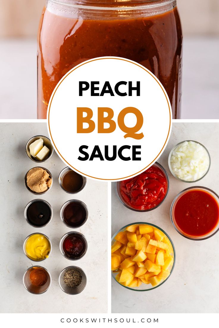 peach bbq sauce recipe with ingredients in bowls and on the side, along with text overlay that reads peach bbq sauce