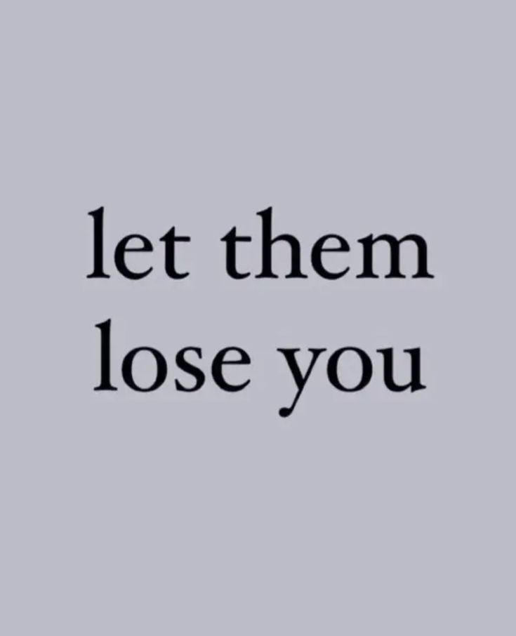 Breakup, moving on, deep quotes, motivation, healing They Will Leave You Quotes, You Will Realize When Its Too Late, People Realize When Its Too Late, Some People Deserve Your Silence, One Day You Will Realize Quotes Too Late, They Tell You To Be Yourself Then They, Let Them Miss You Quotes, Let Them Loose You Quotes, They Will Regret Losing You