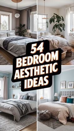 four different pictures of a bedroom with the text 54 bedroom aesthetic ideas