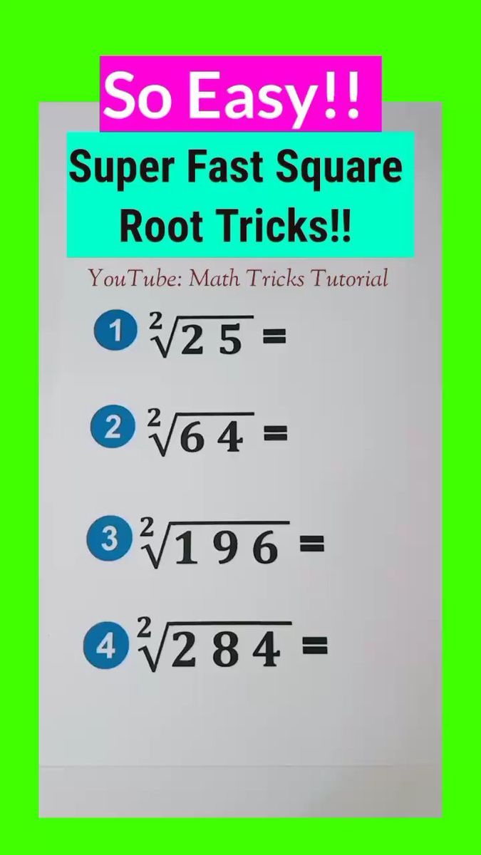 a sign that says, so easy super fast square root tricks