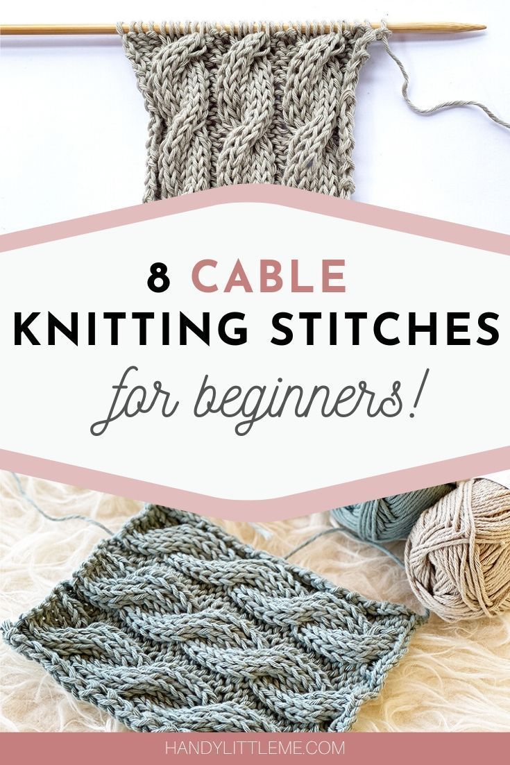 knitting stitches for beginners with text overlay that reads 8 cable knitting stitches for beginners