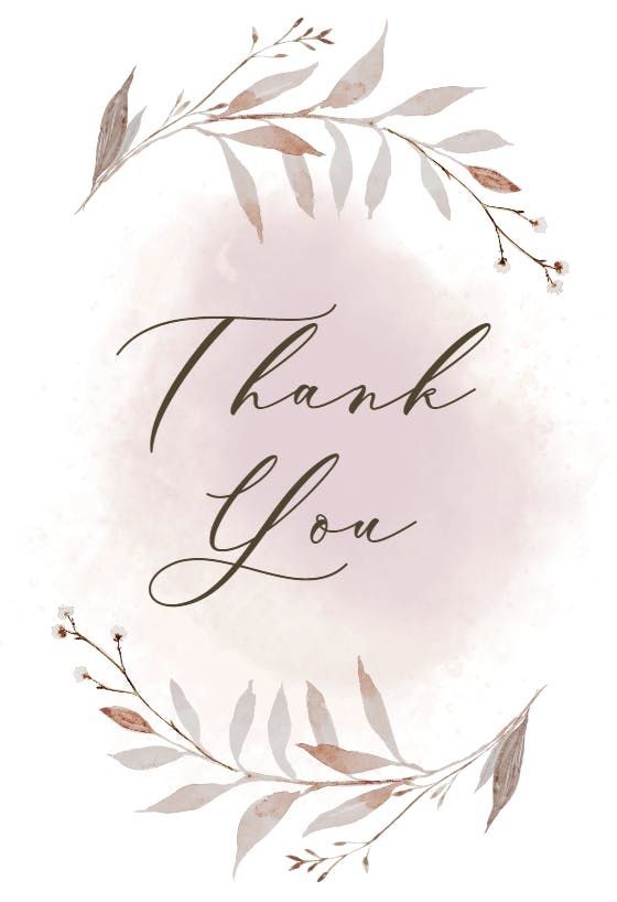 the words thank you written in black ink on a watercolor background with leaves and branches