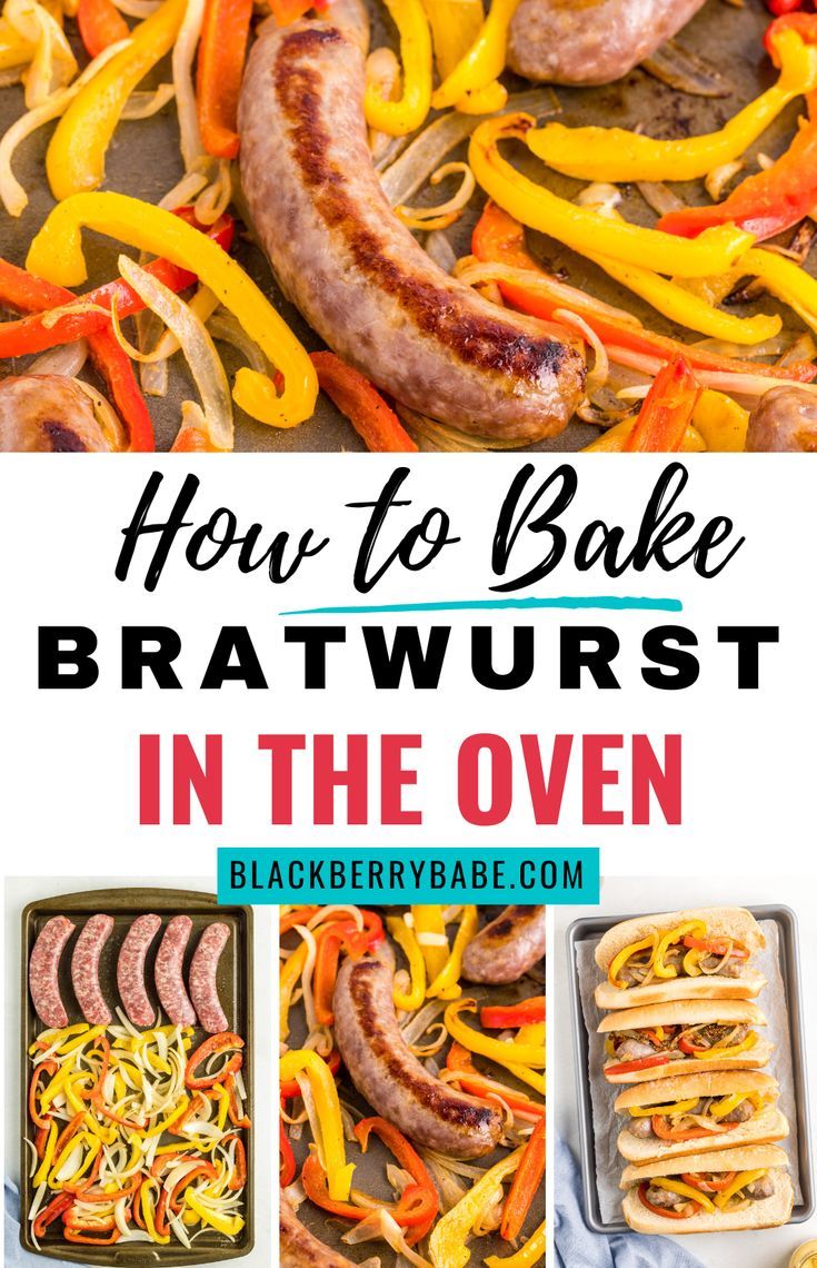 a photo collage of baked bratwursts Oven Baked Brats, Bratwurst In The Oven, Baked Brats, Brats With Peppers And Onions, Bratwurst Oven, Baked Bratwurst, Bratwurst Dinner, How To Cook Bratwurst, Bratwurst Recipe