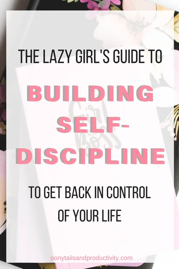 Traits Of Successful People, How To Have Discipline, Build Self Discipline, Habit 5, Better Habits, Lazy Girl, Robert Kiyosaki, Self Discipline, Time Management Tips