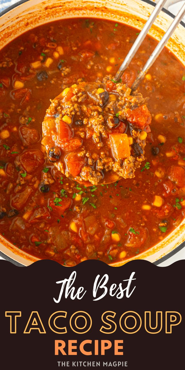 the best taco soup recipe in a bowl