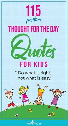 a poster with the words thought for the day quotes for kids do what is right, not what is easy