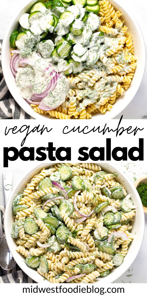 two bowls filled with pasta salad next to another bowl full of vegetables and the words vegan cucumber pasta salad