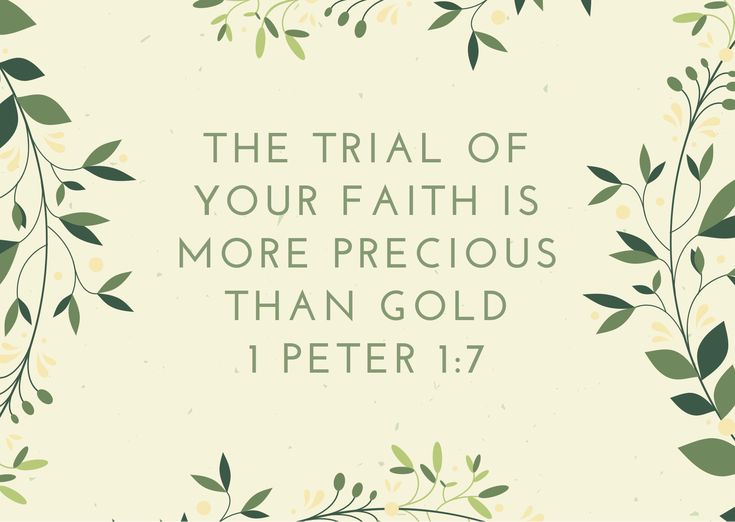 the trial of your faith is more precious than gold